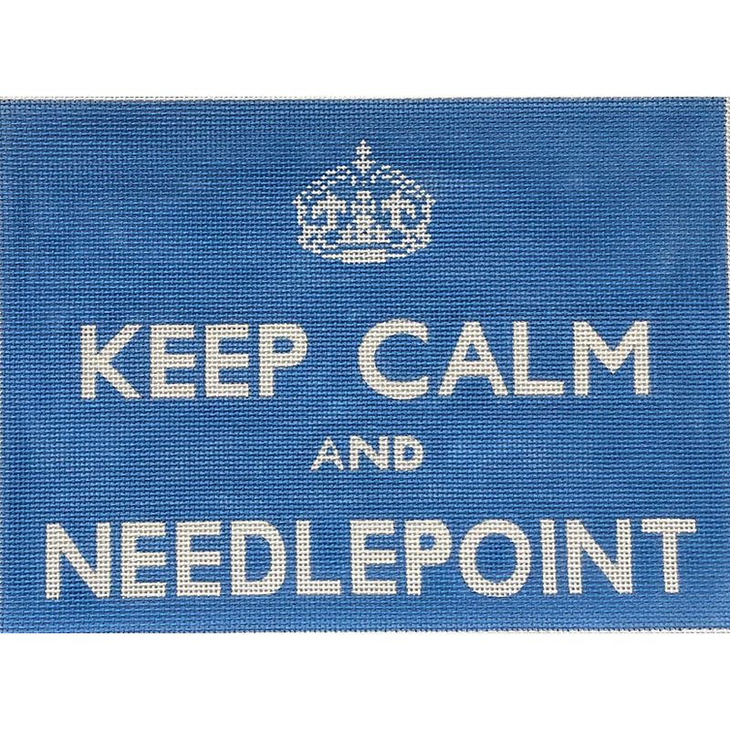 Keep Calm and Needlepoint